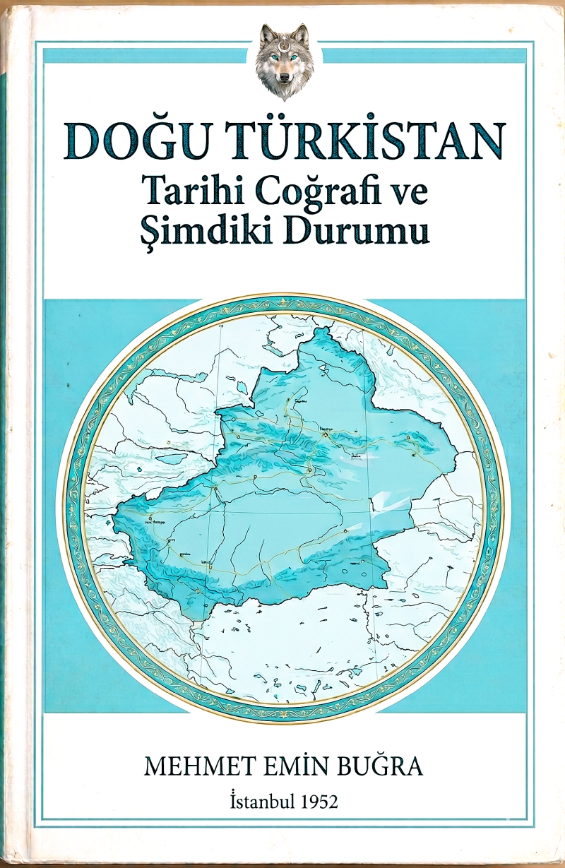DOĞU TÜRKİSTAN Tarihi Coğrafi ve Şimdiki Durumu