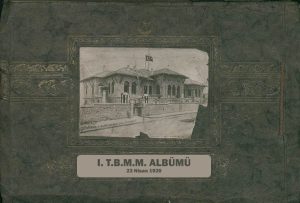 TÜRKİYE BÜYÜK MİLLET MECLİSİ ALBÜMÜ 23 Nisan 1920