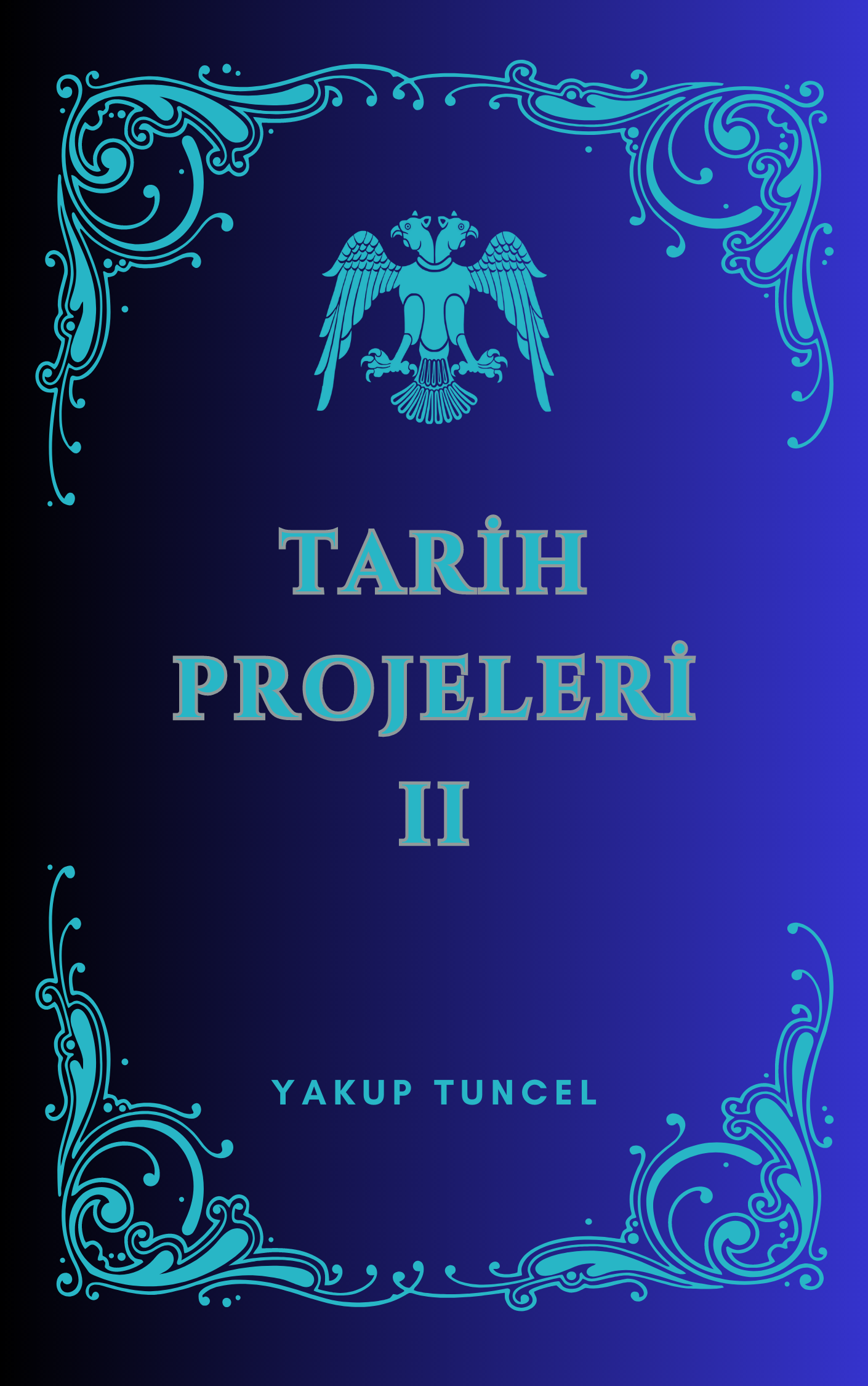 TARİH PROJELERİ II