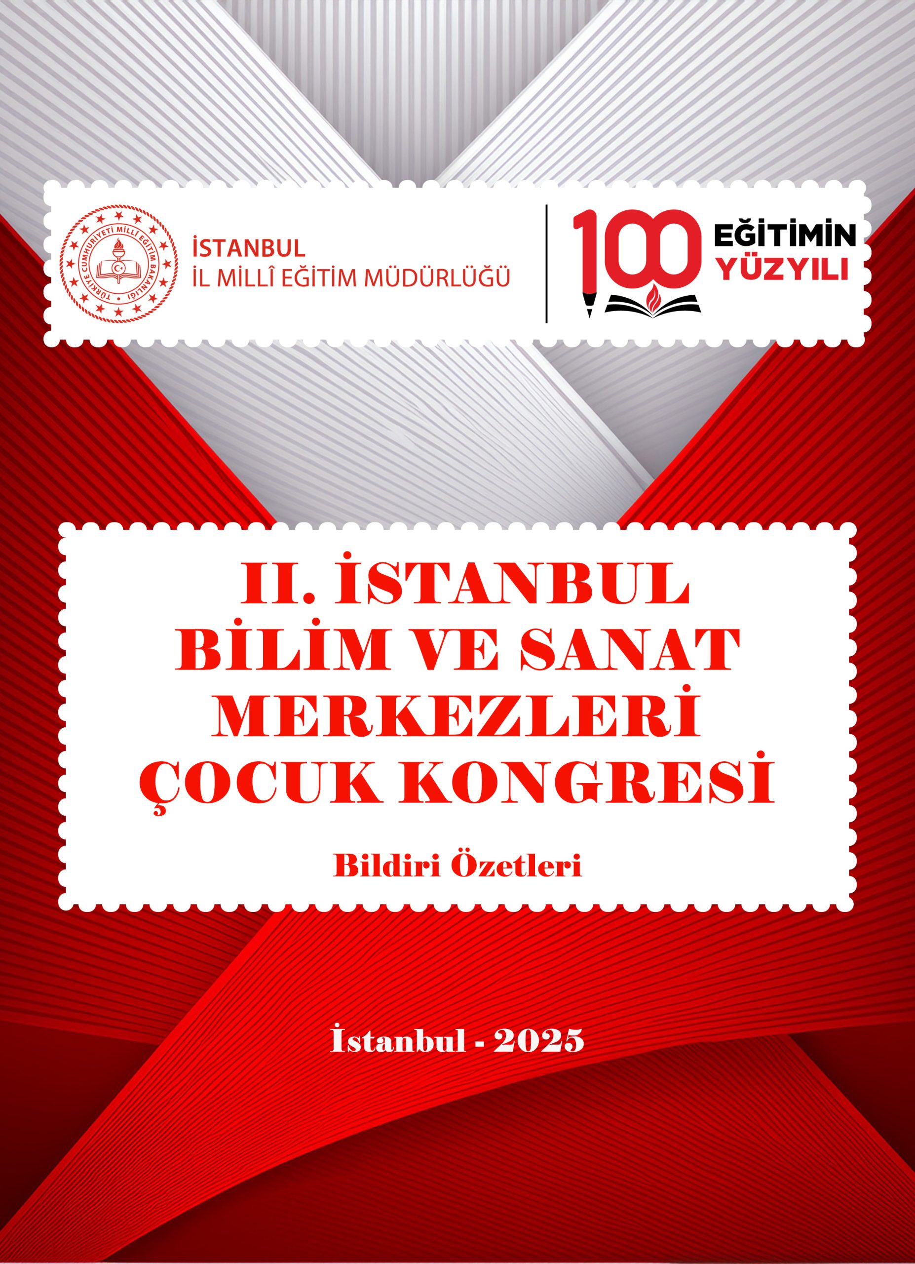 II. İSTANBUL BİLİM VE SANAT MERKEZLERİ ÇOCUK KONGRESİ